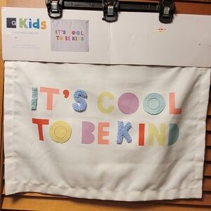 "It's Cool to be Kind" 16x19.8" White Canvas Banner Multi Colored Letter & 3D